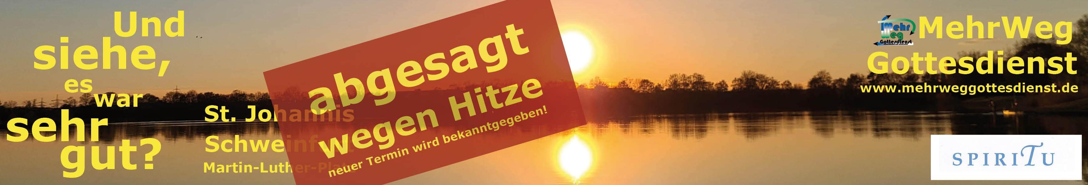 Sonnenuntergang am Baggersee. Die Sonne spiegelt sich im Wasser. Text: abgesagt wegen Hitze - neuer Termin wird bekanntgegeben.