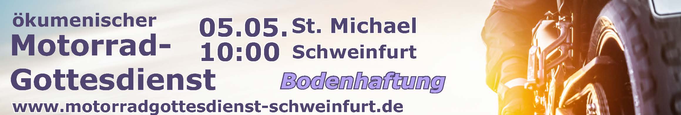 Ein Motorrad von hinten, es fährt in den Sonnenauf- oder Untergang. Text: ökumenischer Motorradgottesdienst "Bodenhaftung" 5.5. 10 Uhr St. Michael Schweinfurt Florian-Geyer-Straße 11 mit der Band Funtasy www.motorradgottesdienst-schweinfurt.de Stadtpfarrei Heilig Geist Evangelische Citykirche