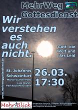 Plakat: MehrWegGottesdienst: Wir verstehen es auch nicht